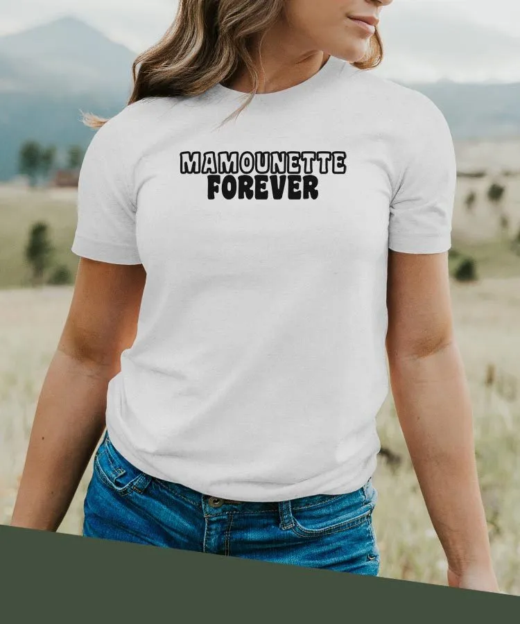 T-Shirt Mamounette forever face Pour femme