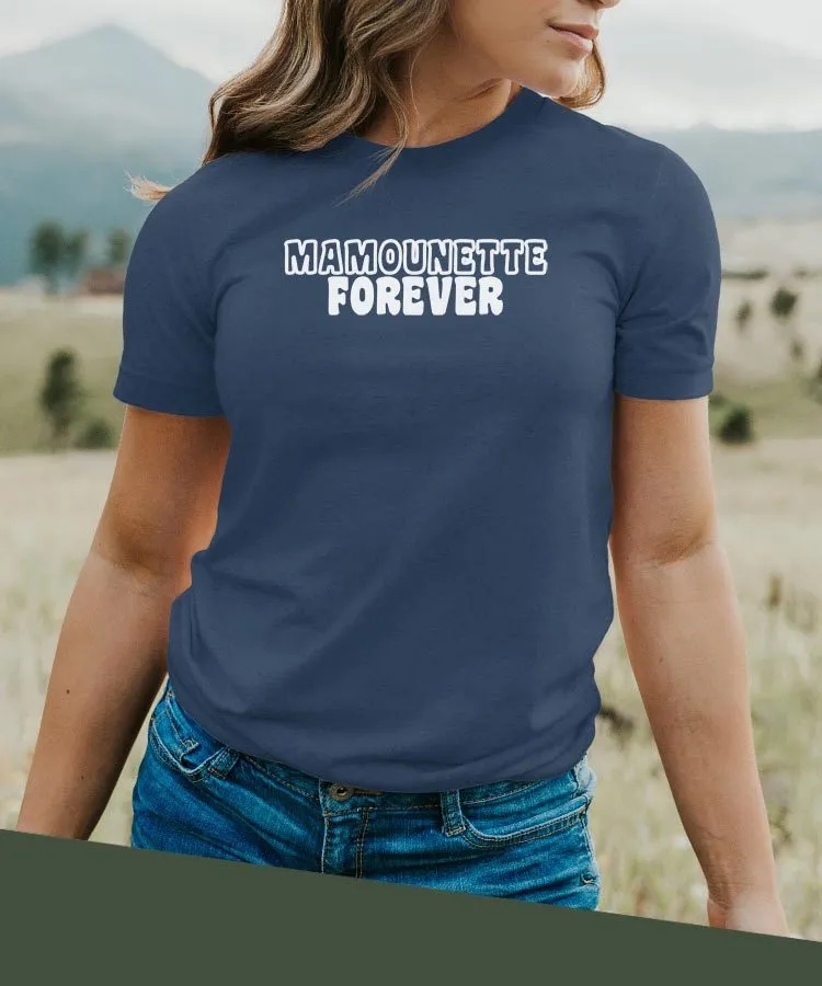 T-Shirt Mamounette forever face Pour femme