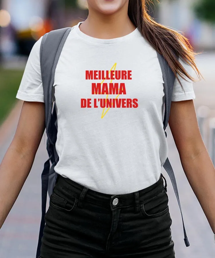 T-Shirt Meilleure Mama de l'univers Pour femme