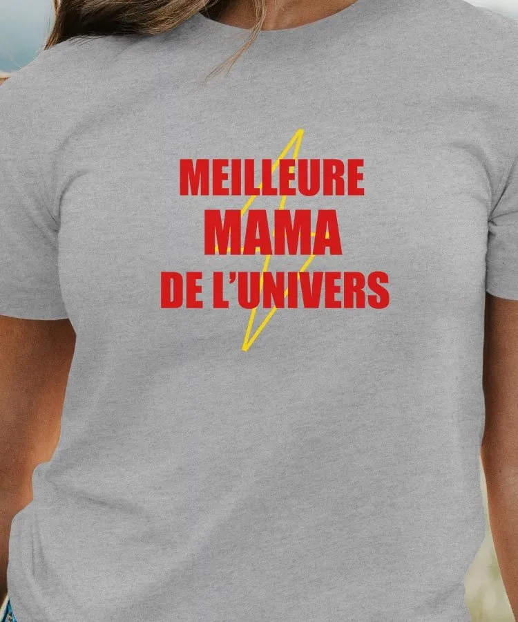 T-Shirt Meilleure Mama de l'univers Pour femme