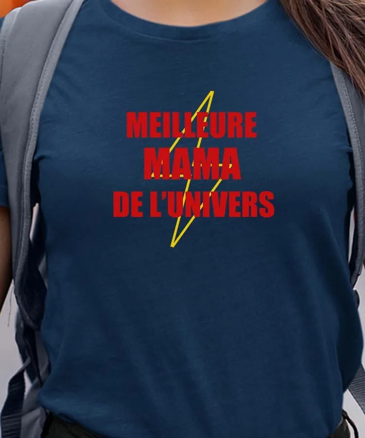 T-Shirt Meilleure Mama de l'univers Pour femme