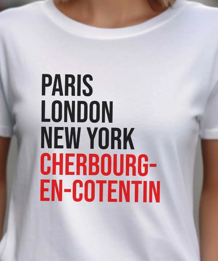 T-Shirt Paris London New York Cherbourg-en-Cotentin